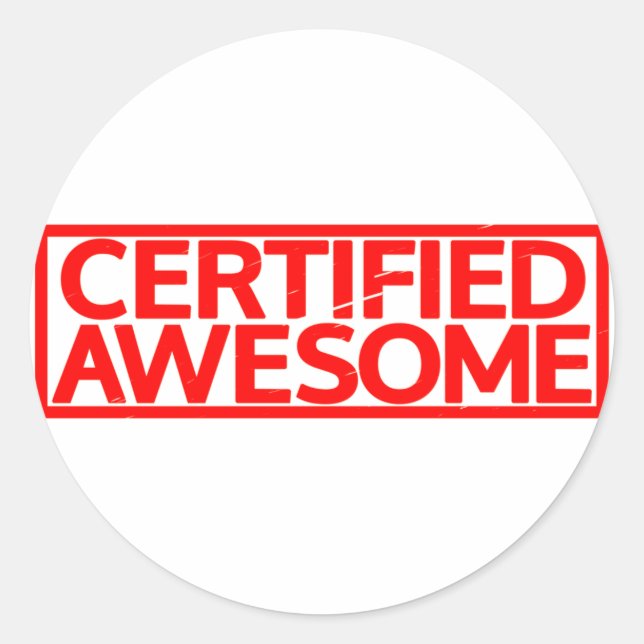 Certified Awesome Stamp Classic Round Sticker (Front)