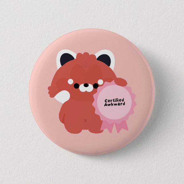 Certified Awkward Red Panda Button (Front)