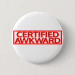 Certified Awkward Stamp Button