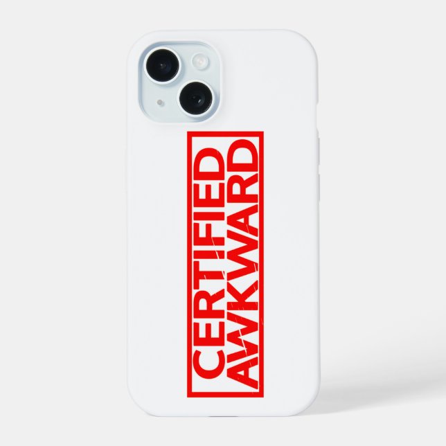 Certified Awkward Stamp Iphone Case (Back)
