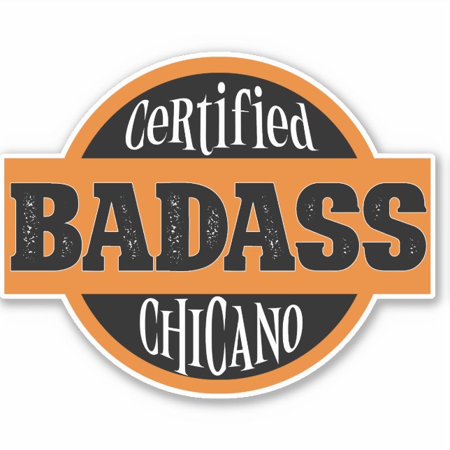 Certified Bad Chicano hard hat car decal sticker (Front)