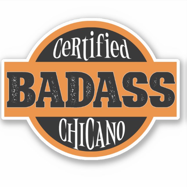 Certified Bad Chicano hard hat car decal sticker (Front)