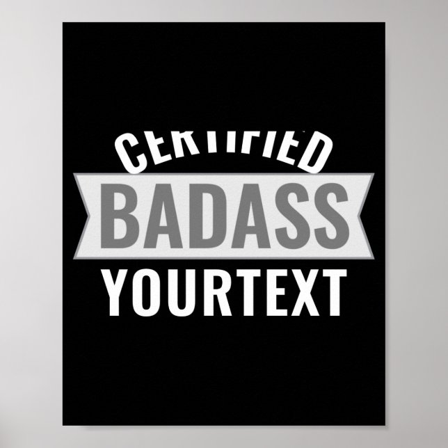 Certified Bad Modern Black White Funny Unique  Poster (Front)