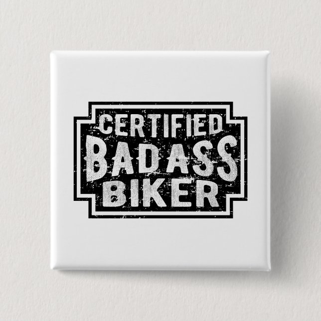 Certified Badass Biker Button (Front)