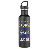 Certified Badass Bladder Cancer Purple Blue Yellow Stainless Steel Water Bottle