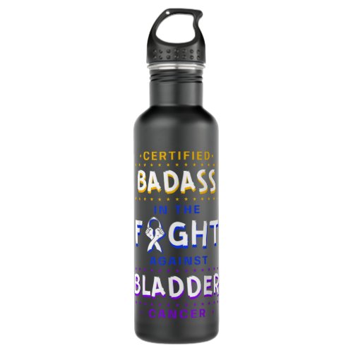 Certified Badass Bladder Cancer Purple Blue Yellow Stainless Steel Water Bottle