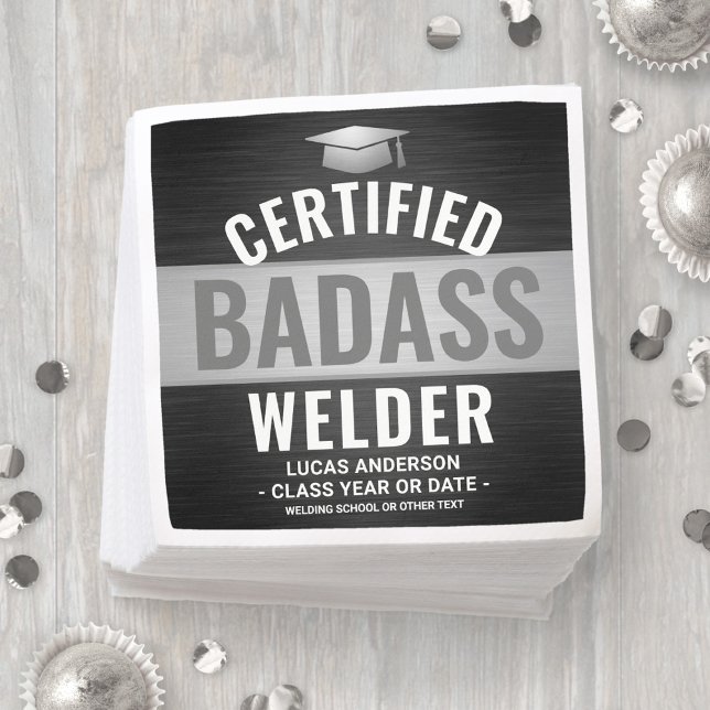 Certified Badass Welder Graduation Party Black Napkins (Creator Uploaded)