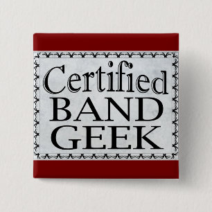 Certified Band Geek Button
