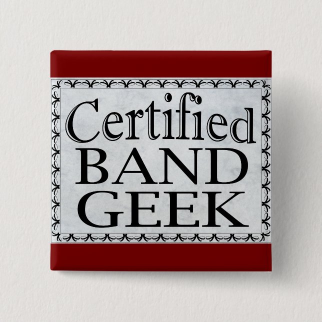 Certified Band Geek Button (Front)