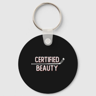 Certified Beauty Funny Ice Hockey Slang Wheel Snip Keychain