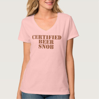 Certified Beer Snob T-Shirt