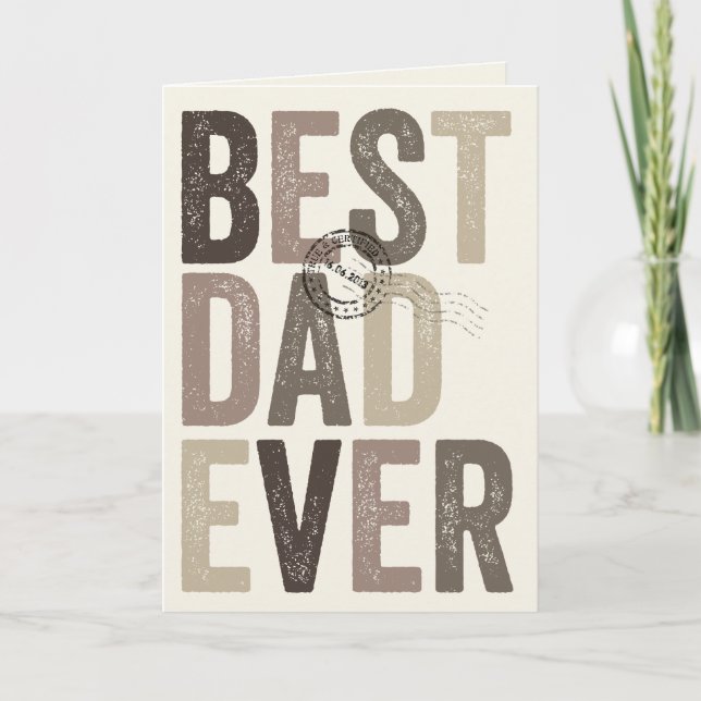 Certified Best Dad Ever Father's Day / Birthday Card (Front)