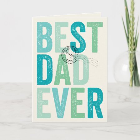 Certified Best Dad Ever Father's Day Typography Card