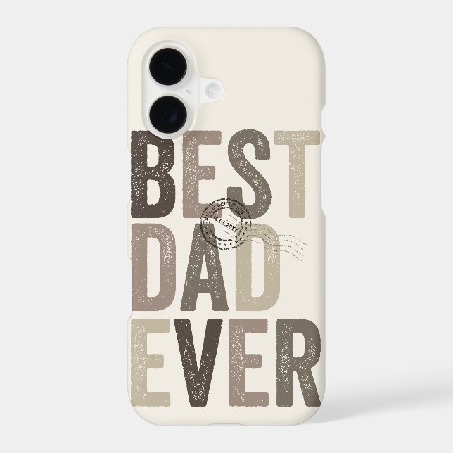 Certified Best Dad Ever Father's Day Typography Case-Mate iPhone Case (Back)