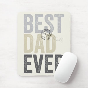 Certified Best Dad Ever Father's Day Typography Mouse Pad