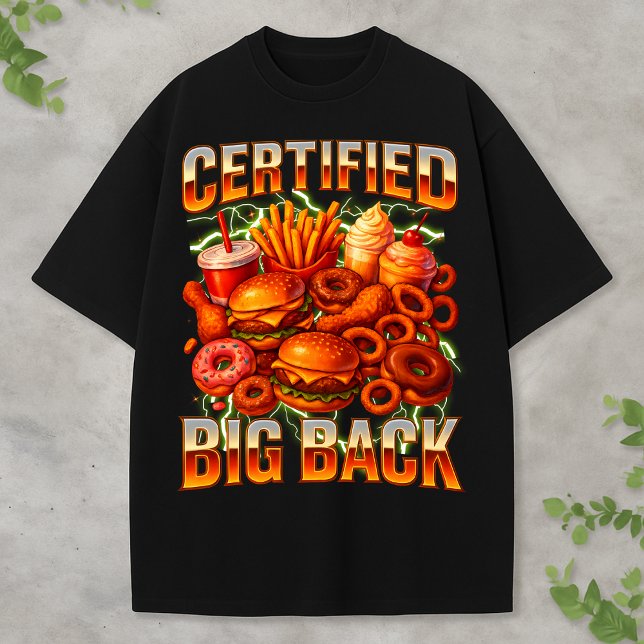 Certified Big Back Bootleg Funny Retro Y2K Food T-Shirt (Creator Uploaded)