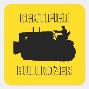 CERTIFIED BULLDOZER OPERATING ENGINEER VINTAGE SQUARE STICKER