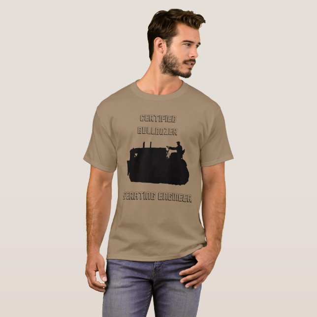 CERTIFIED BULLDOZER OPERATING ENGINEER VINTAGE T-Shirt (Front Full)