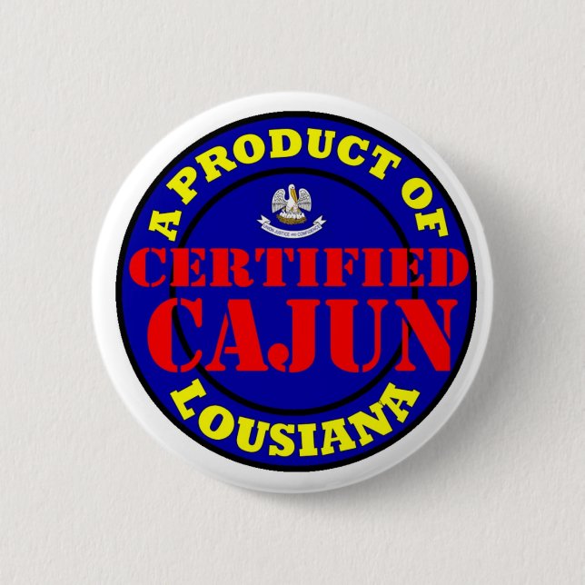 CERTIFIED CAJUN PINBACK BUTTON (Front)