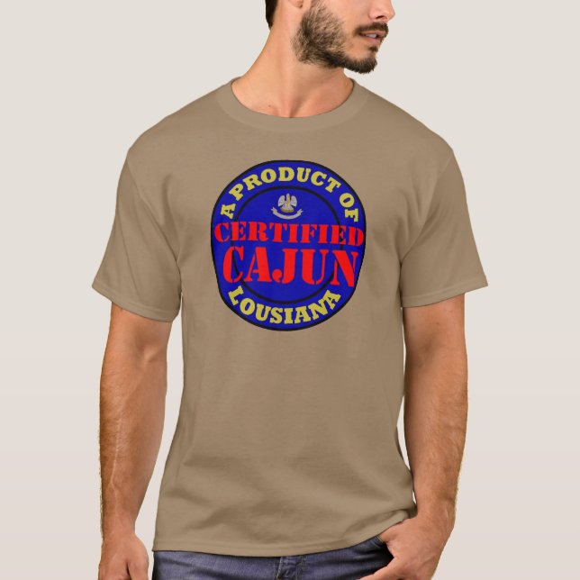 CERTIFIED CAJUN T-Shirt (Front)