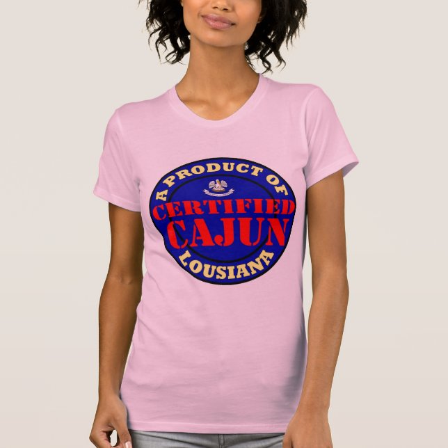 CERTIFIED CAJUN T-Shirt (Front)
