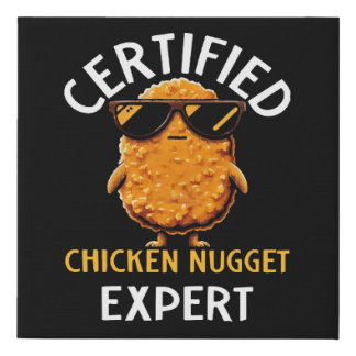  Certified Chicken Nugget Expert Faux Canvas Print