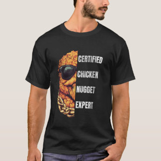 Certified Chicken Nugget Expert Funny Chicken Nug T-Shirt