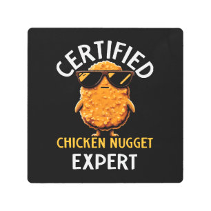 Certified Chicken Nugget Expert Metal Print