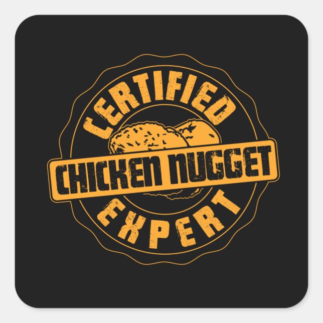 Certified Chicken Nugget Expert Square Sticker (Front)