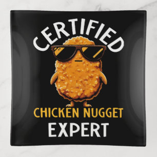  Certified Chicken Nugget Expert Trinket Tray