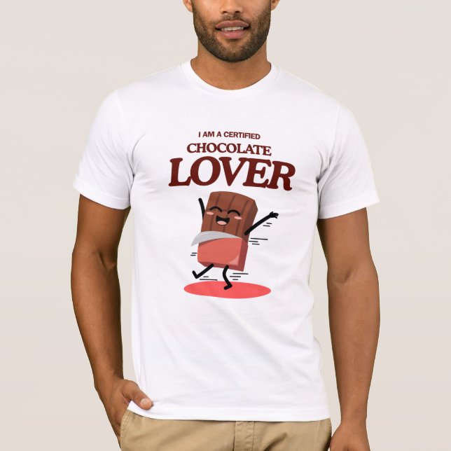 Certified Chocolate Lover | Funny Chocolate Design T-Shirt (Front)