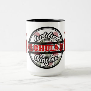 Certified Chula Chingona coffee Mug
