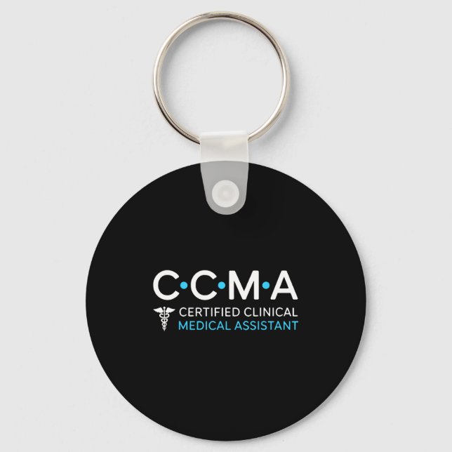 Certified Clinical Medical Istant For Health Advoc Keychain (Front)