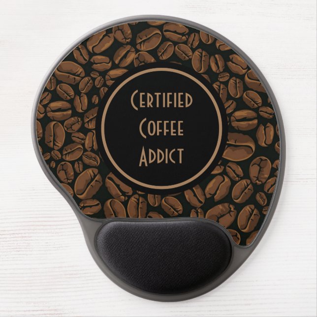 Certified Coffee Addict Gel Mouse Pad (Front)
