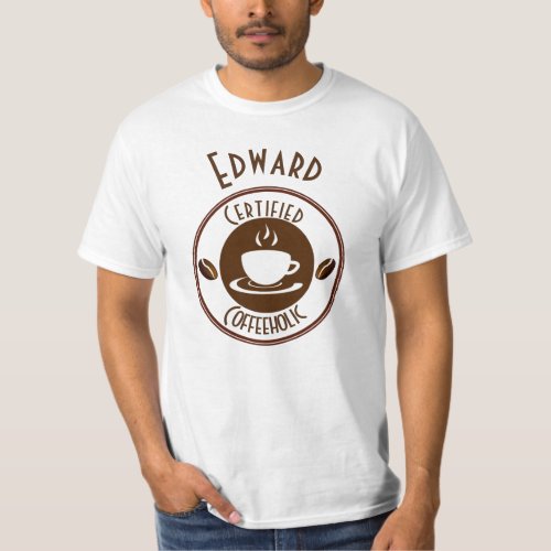 Certified CoffeeHolic Stamp T_Shirt