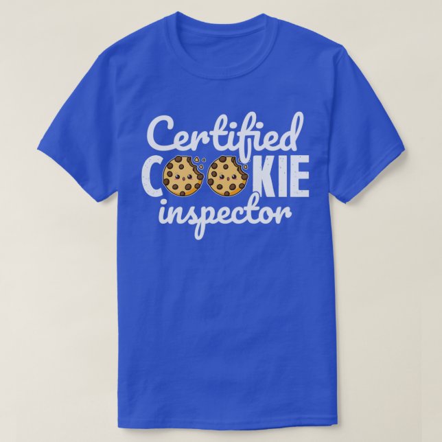 Certified Cookie Inspector T-Shirt (Design Front)