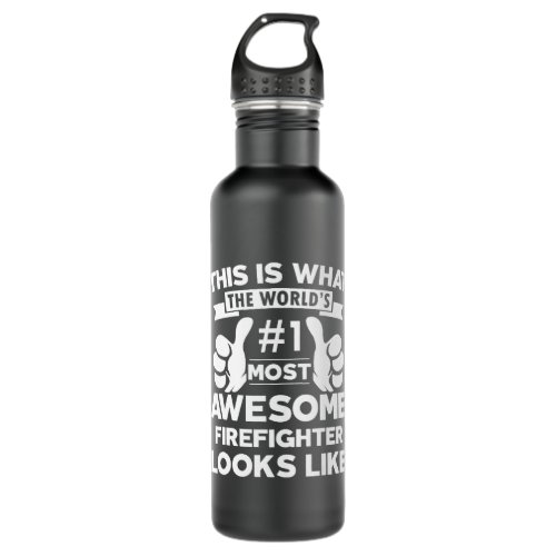Certified cool Firefighter awesome looks like empl Stainless Steel Water Bottle
