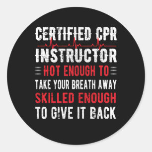 Certified Cpr Instructor First Aid Aed Cpr Classic Round Sticker