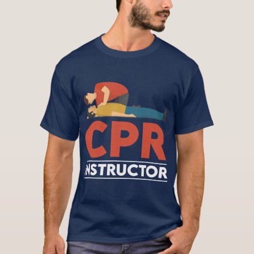 Certified CPR Instructor Outfit First Aid AED Trai T_Shirt