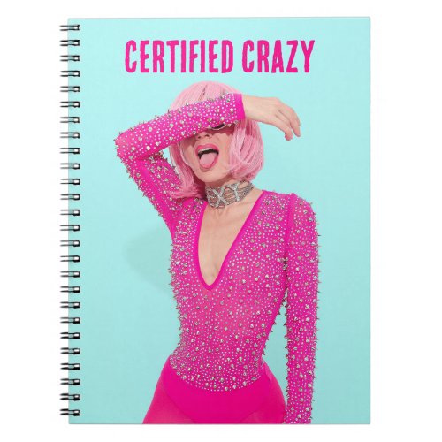 Certified Crazy Notebook