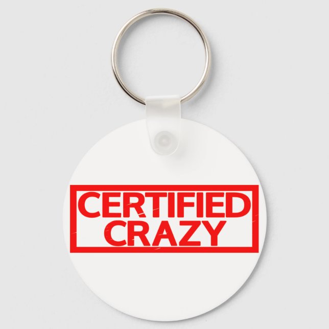 Certified Crazy Stamp Keychain (Front)
