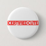 Certified Cute Stamp Button