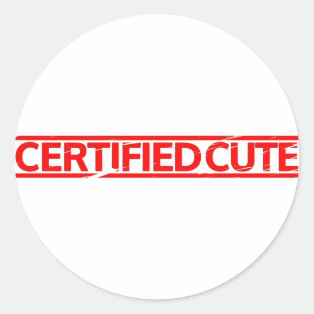 Certified Cute Stamp Classic Round Sticker (Front)
