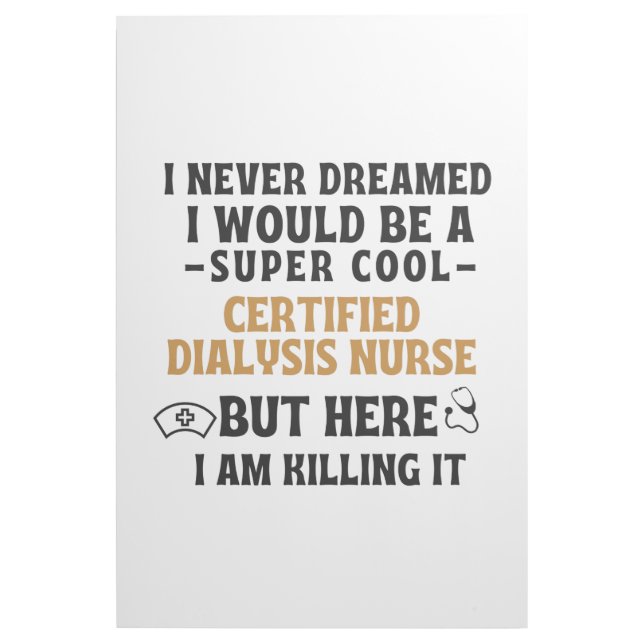 CERTIFIED DIALYSIS NURSE GALLERY WRAP (Front)