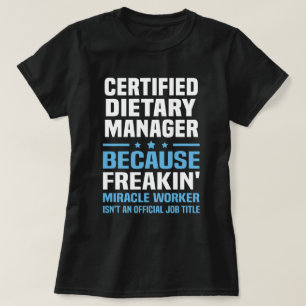 Certified Dietary Manager T-Shirt