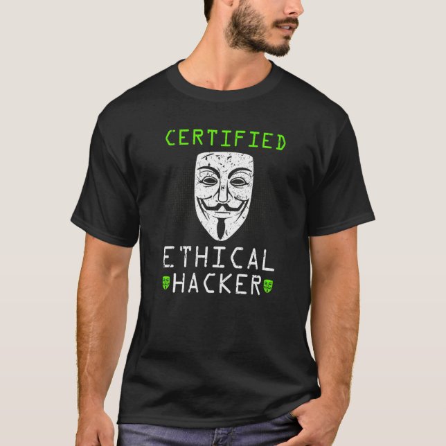 Certified Ethical Hacker Cybersecurity Computer Ex T-Shirt (Front)
