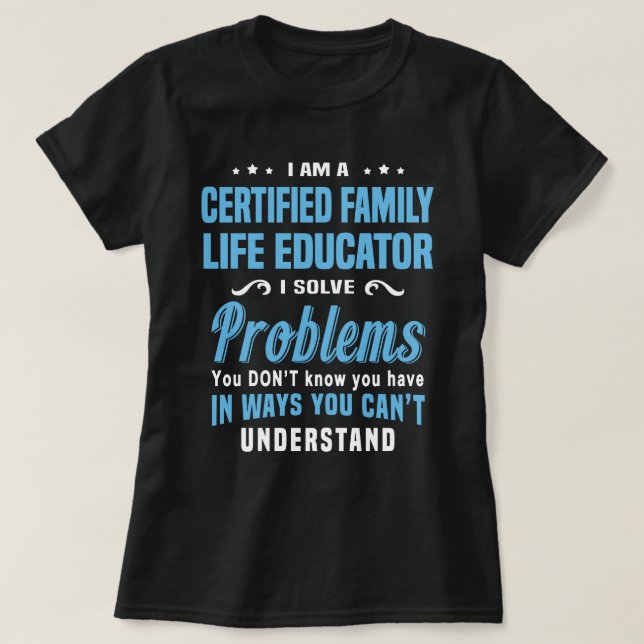 Certified Family Life Educator T-Shirt (Design Front)