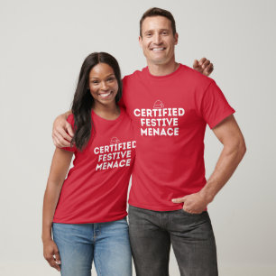 Certified Festive Menace Unisex Christmas T-Shirt