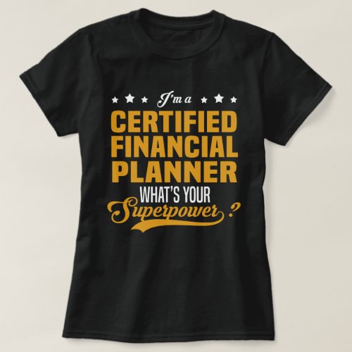 Certified Financial Planner T_Shirt