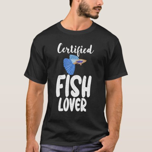Certified Fish Lover Fish Owner T_Shirt